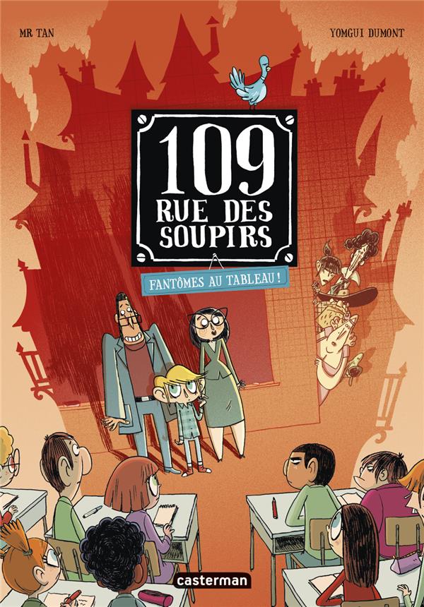 109, rue des Soupirs Tome 4 : fantômes au tableau !