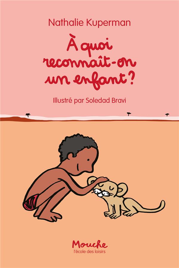 à quoi reconnaît-on un enfant ?