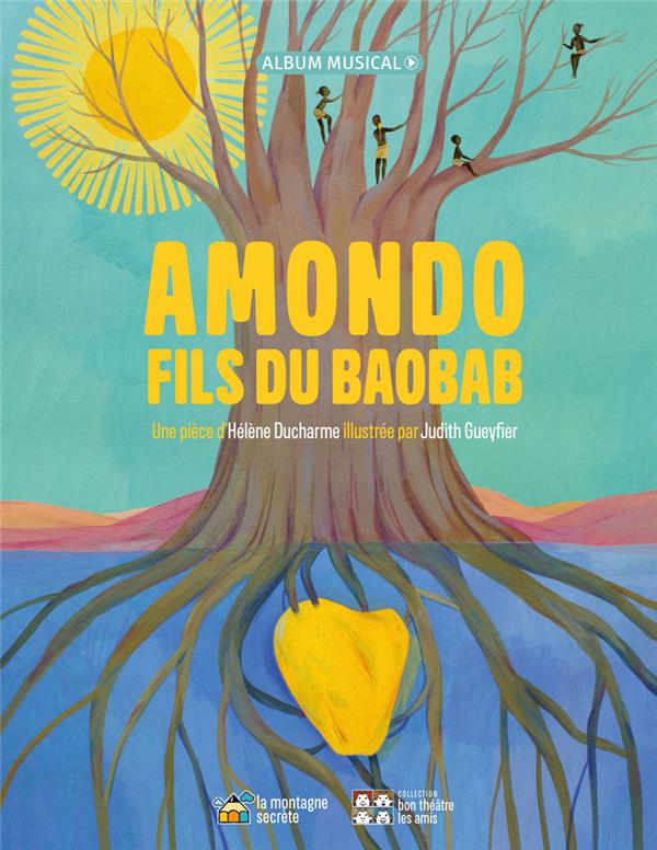 Amondo, fils du baobab