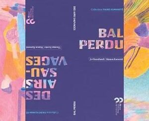 Bal perdu / Des airs sauvages