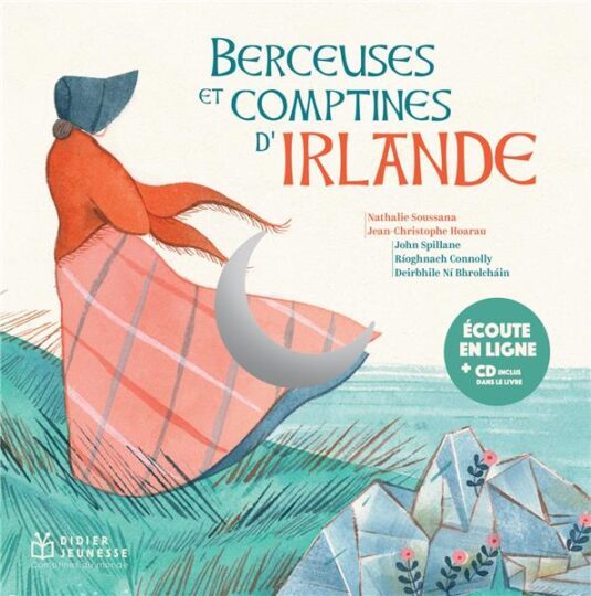 Berceuses et comptines d’Irlande