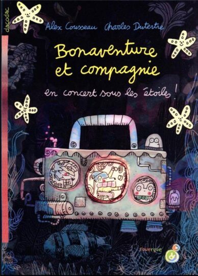 Bonaventure et compagnie Tome 2 : en concert sous les étoiles