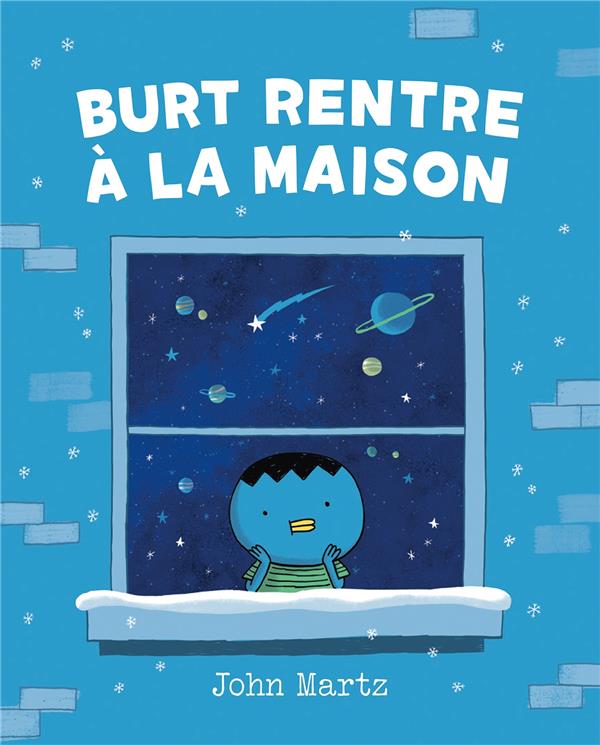 Burt rentre à la maison