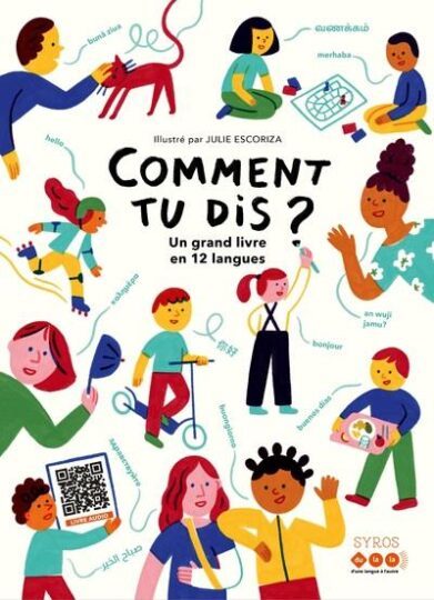 Comment tu dis ? un grand livre en 12 langues