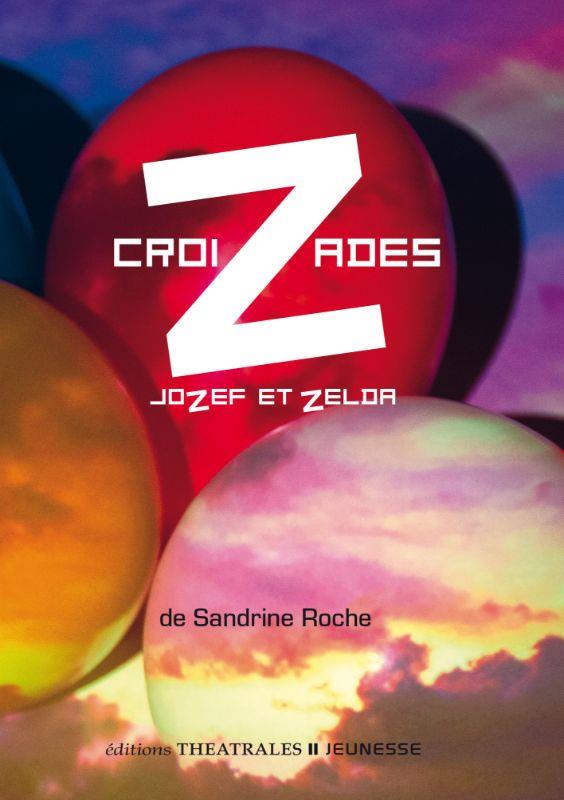 Croizades (Jozef et Zelda)