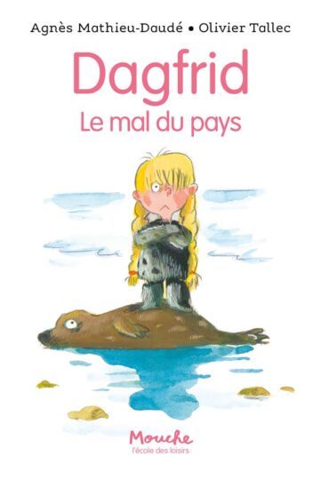 Dagfrid : le mal du pays