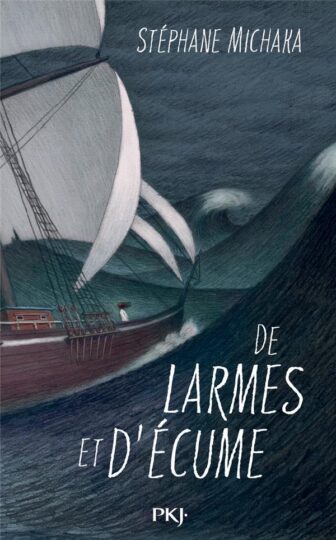 De larmes et d’écume