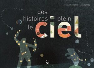 Des histoires plein le ciel