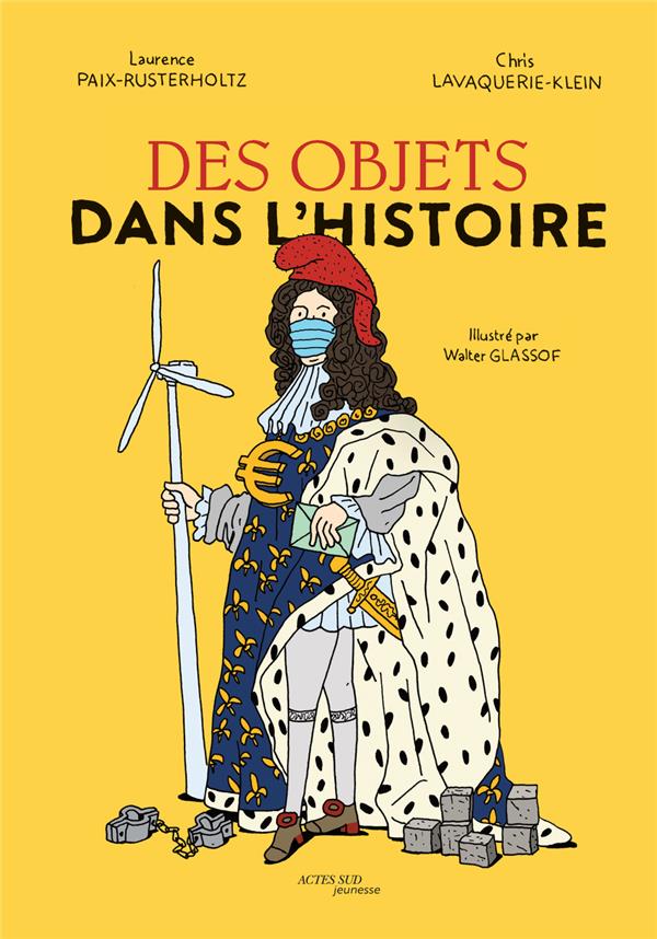 Des objets dans l’histoire