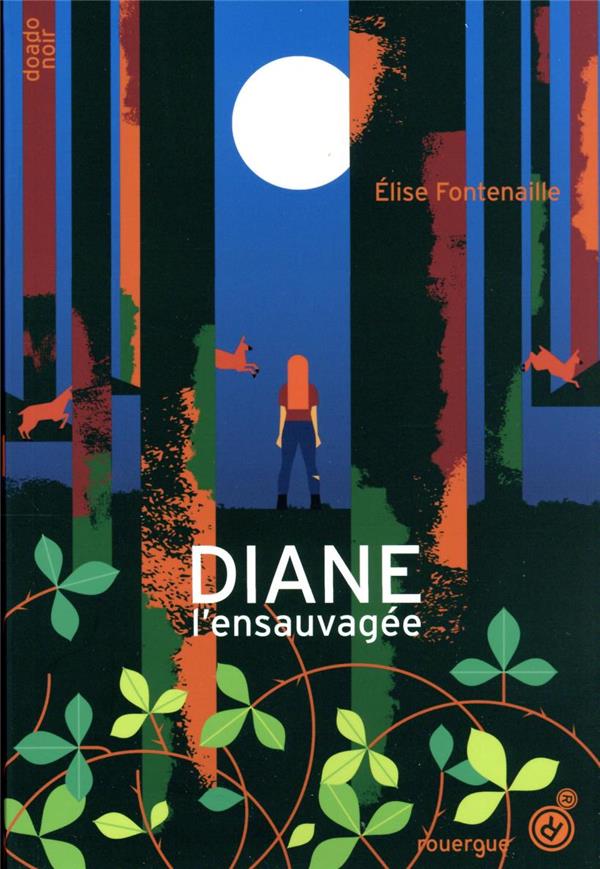 Diane l’ensauvagée