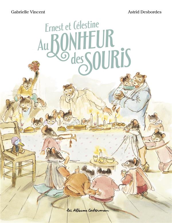 Ernest et Célestine : Au bonheur des souris