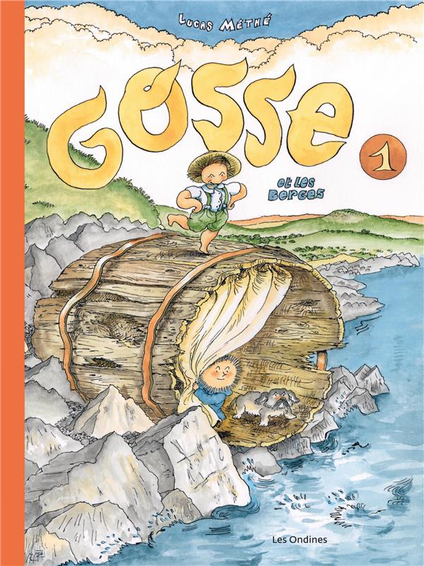 Gosse et les berges Tome 1