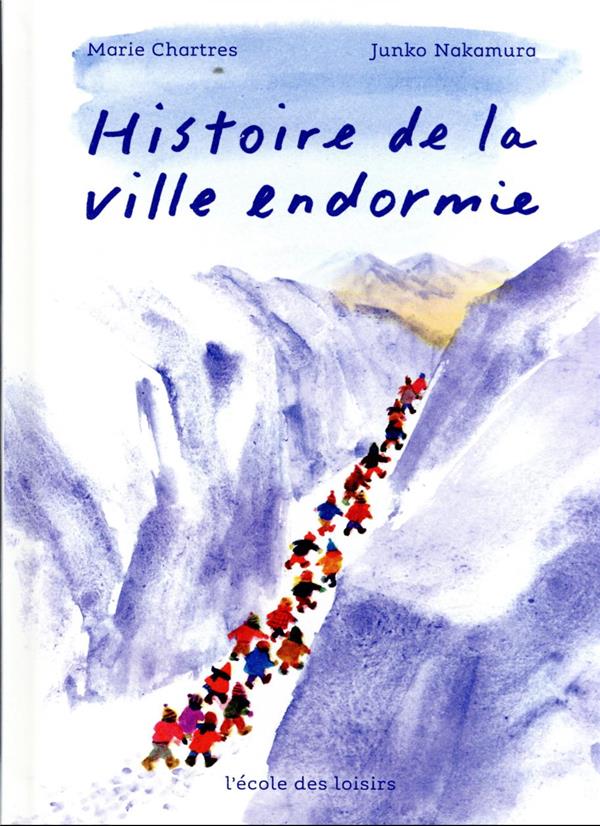 Histoire de la ville endormie