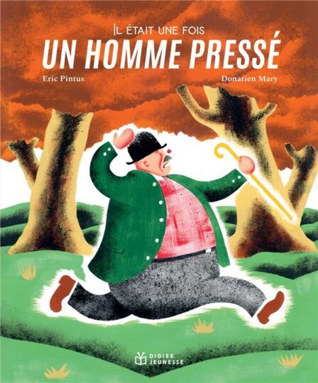 Il était une fois un homme pressé