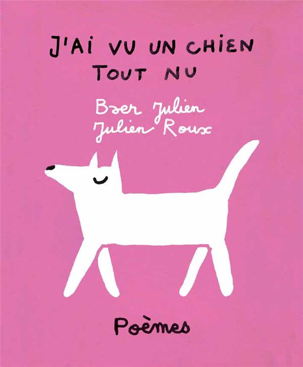 J’ai vu un chien tout nu