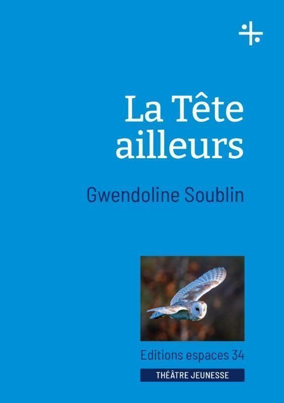 La tête ailleurs