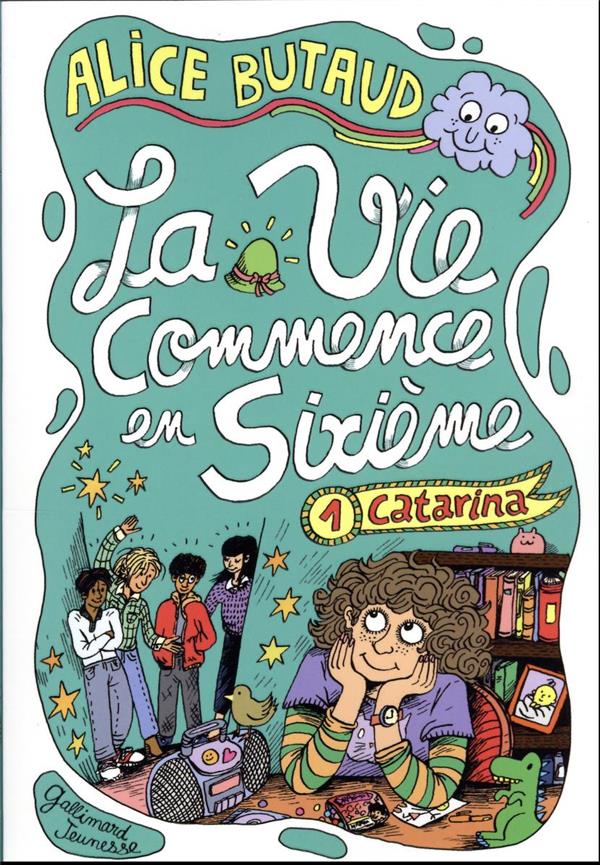 La vie commence en sixième Tome 1 : Catarina