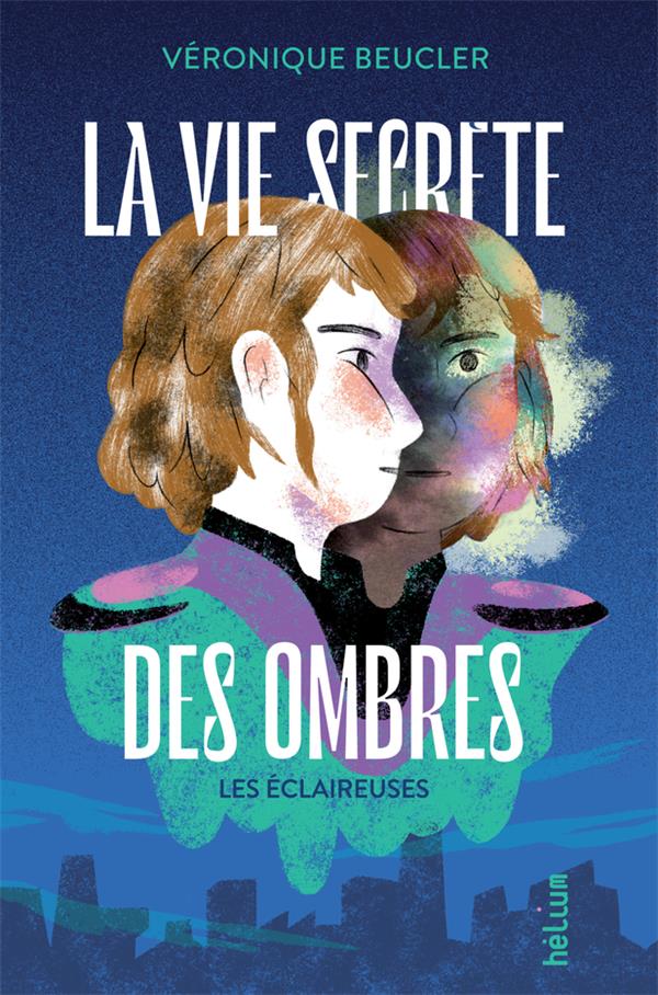 La vie secrète des ombres