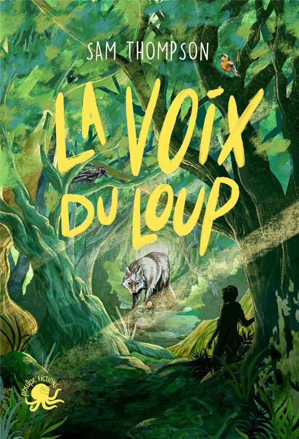 La voix du loup