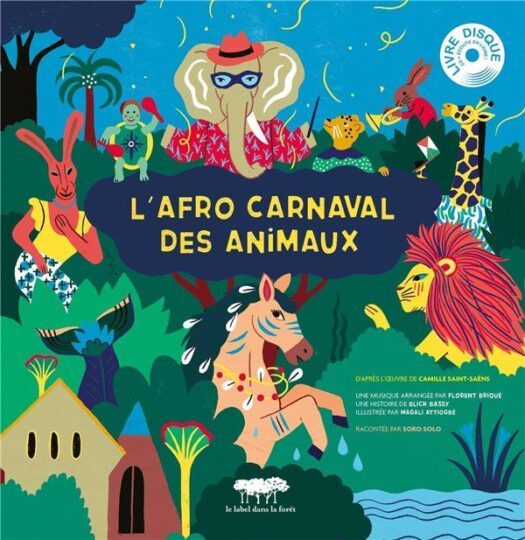 L’afro carnaval des animaux