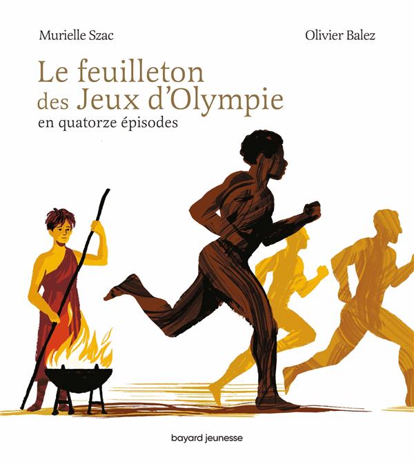 Le feuilleton des Jeux d’Olympie en quatorze épisodes