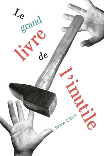 Le grand livre de l’inutile