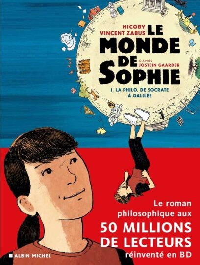 Le monde de Sophie Tome 1 : la philo, de Socrate à Galilée