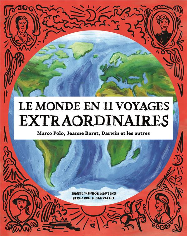 Le monde en 11 voyages extraordinaires