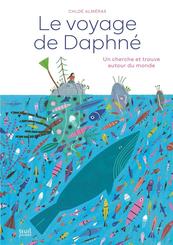 Le voyage de Daphné : Un cherche et trouve autour du monde