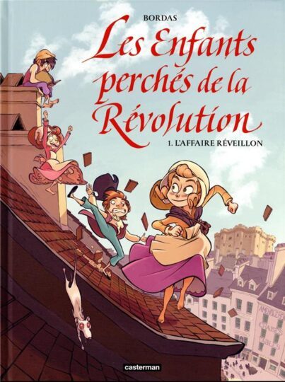 Les enfants perchés de la Révolution Tome 1