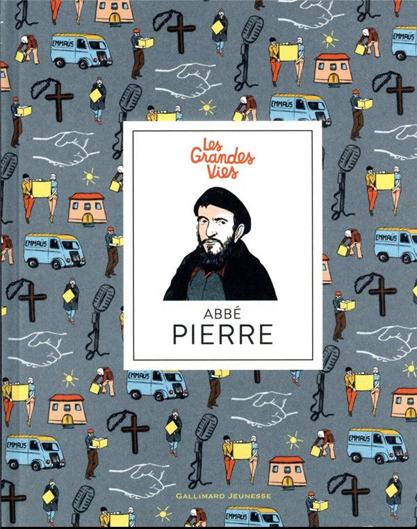 Les grandes vies : Abbé Pierre