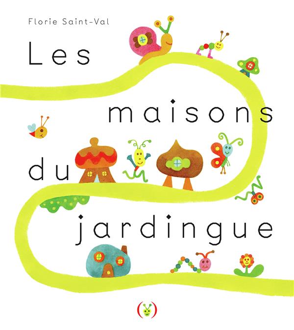 Les maisons du jardingue