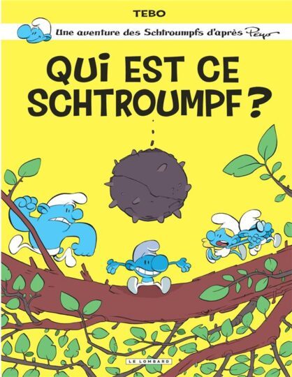 Les Schtroumpfs par… Tome 1 : qui est ce schtroumpf ?