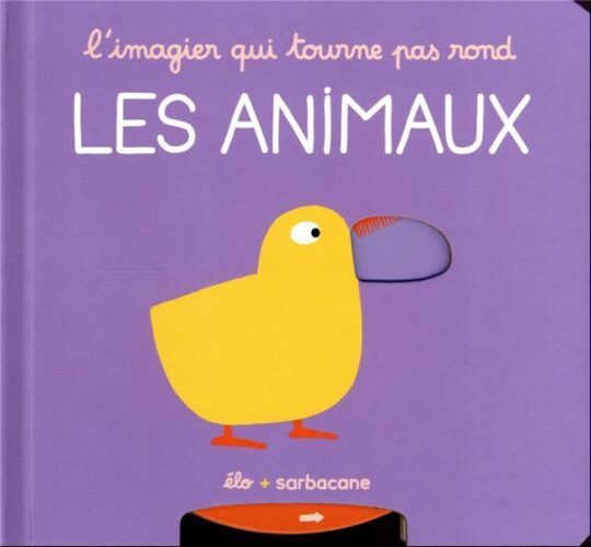 L’imagier qui tourne pas rond : Les animaux