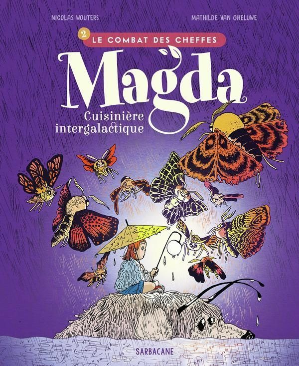 Magda, cuisinière intergalactique Tome 2 : le combat des cheffes