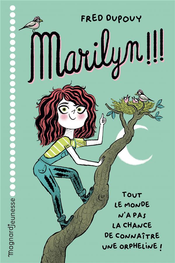 Marilyn !!! tout le monde n’a pas la chance de connaître une orpheline !