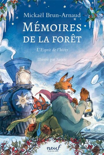 Mémoires de la forêt Tome 3 : l’esprit de l’hiver