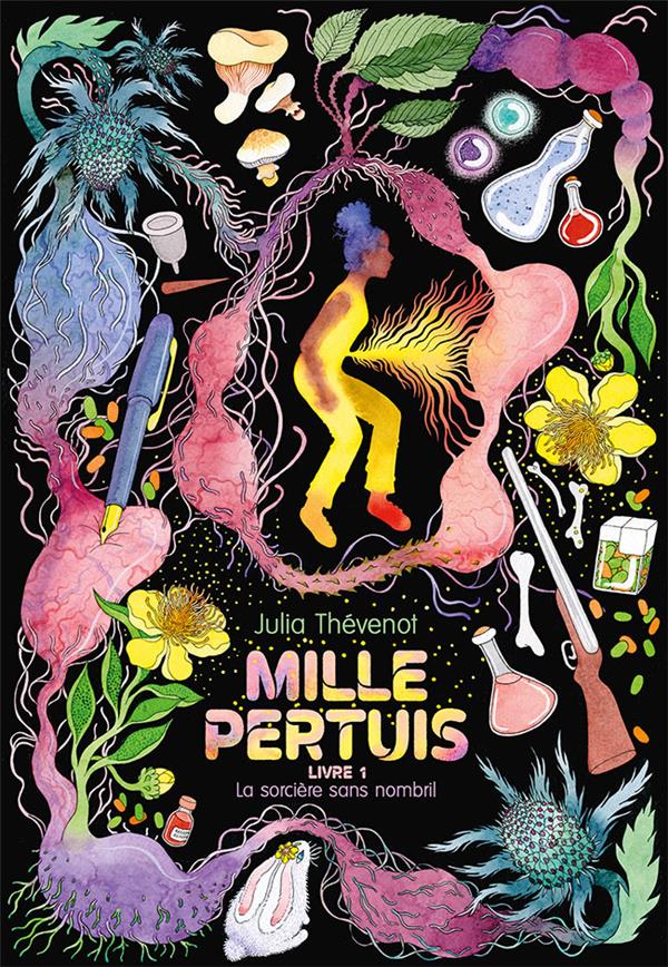 Mille Pertuis Tome 1 : la sorcière sans nombril