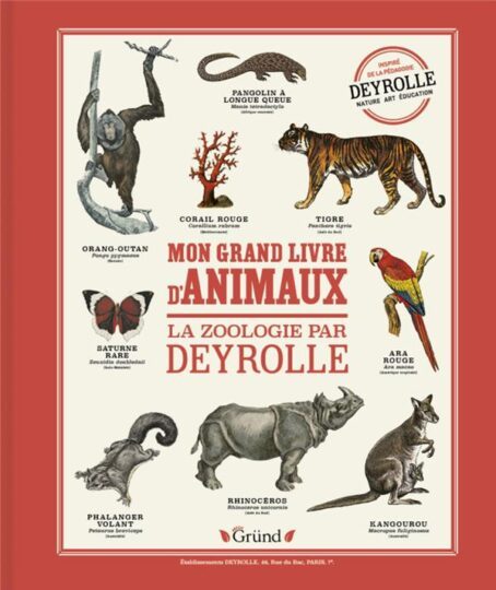 Mon grand livre d’animaux : la zoologie par Deyrolle