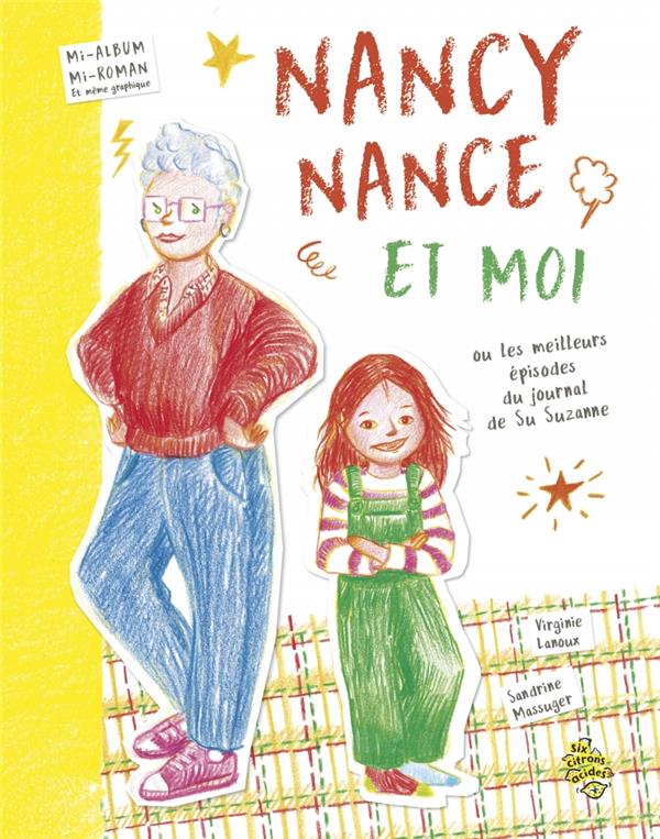 Nancy Nance et moi ou les meilleurs épisodes du journal de Su Suzanne