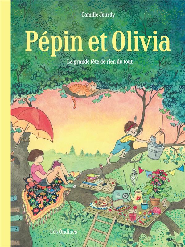 Pépin et Olivia Tome 1 : la fête de rien du tout