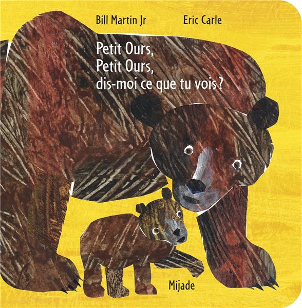 Petit ours, petit ours, dis-moi ce que tu vois ?