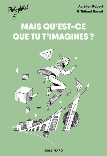 Qu’est-ce que tu t’imagines ?