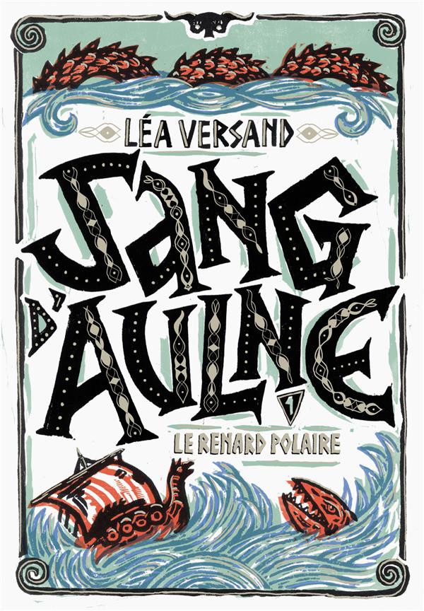 Sang d’aulne Tome 1 : Le renard polaire