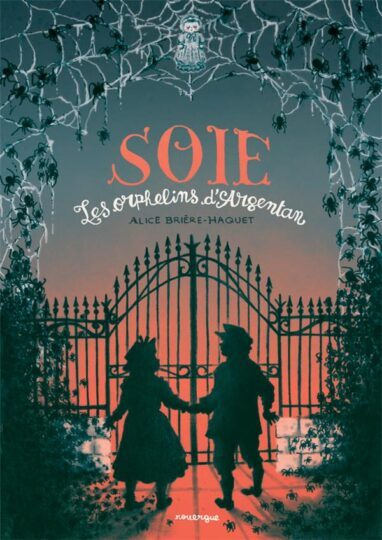 Soie : Les orphelins d’Argentan