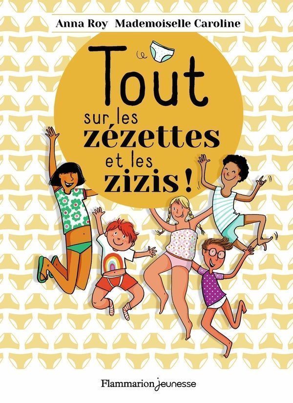 Tout sur les zézettes et les zizis