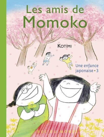 Une enfance japonaise Tome 3 : les amis de Momoko