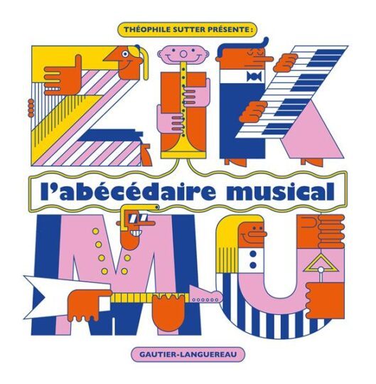 Zikmu : l’abécédaire musical