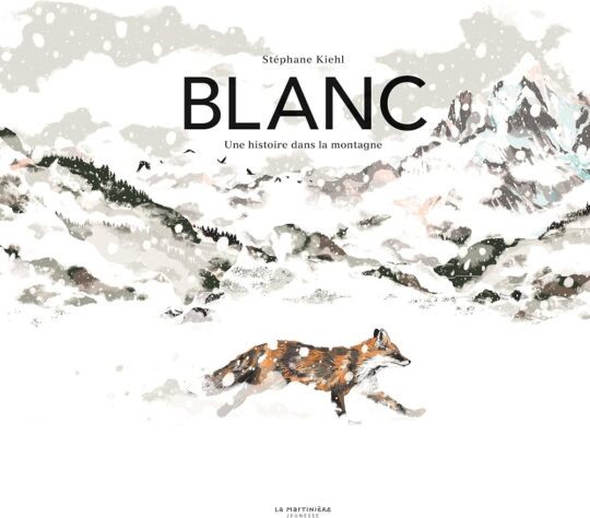 Blanc : une histoire dans la montagne