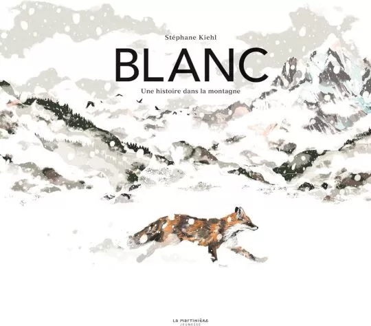 Blanc : une histoire dans la montagne
